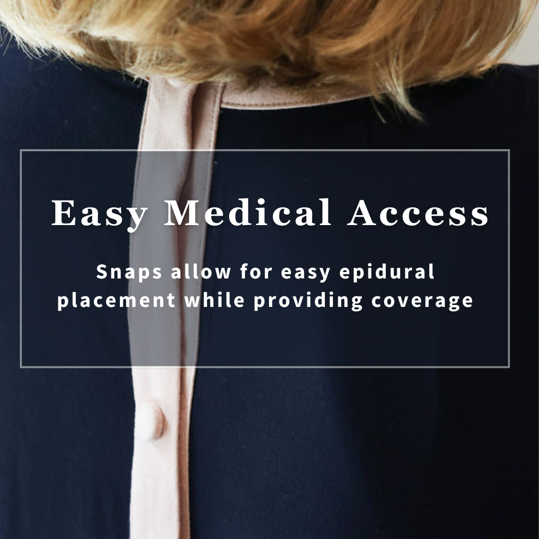 Easy medical access snaps allow for easy epidural placement and coverage